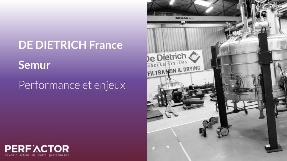 Étude de cas – DE DIETRICH France Semur : piloter la performance industrielle par la data