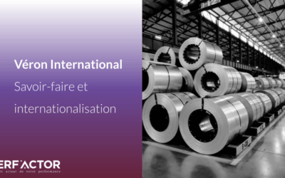 Véron International : une PME métallurgique normande à l’heure de l’Industrie 4.0